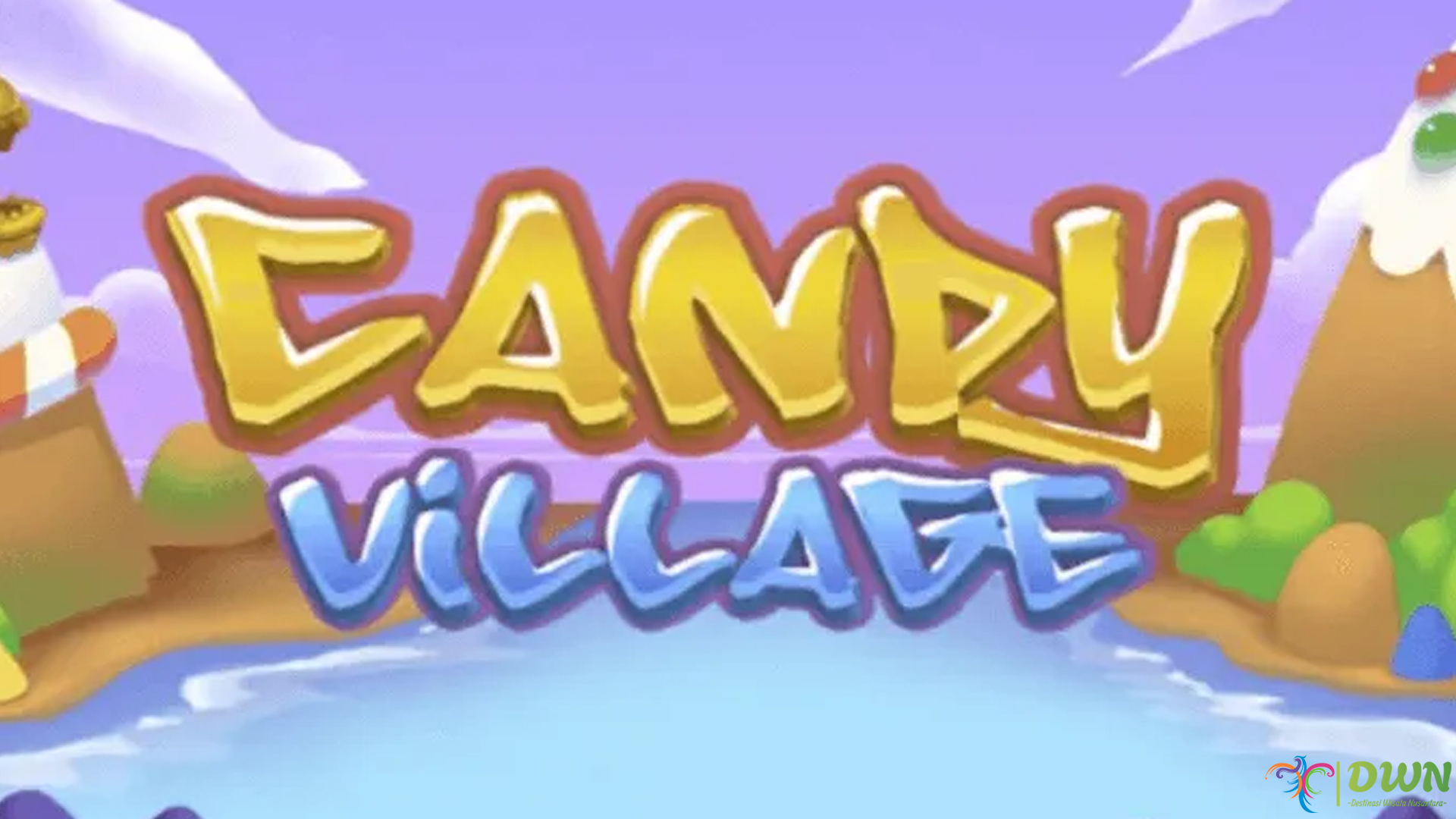 5 Alasan Candy Village Jadi Slot Populer dengan Tema Colorful